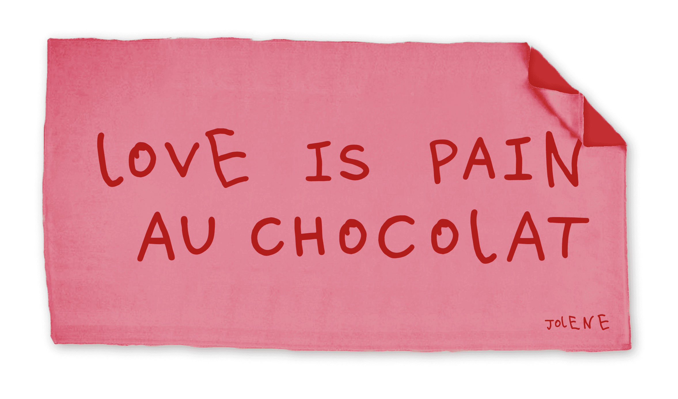 Jolene Love is pain au chocolat towel